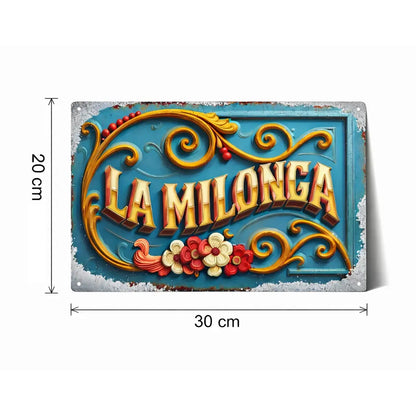 Placa de pared metálica retro La Milonga 